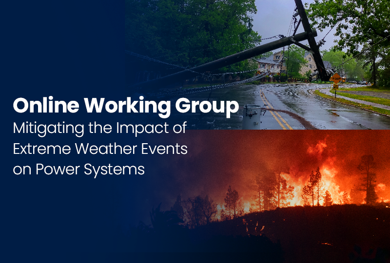 Join  IEC's Online Working Group for TSOs/DSOs: Mitigating the Impact of Extreme Weather Events on Power Systems